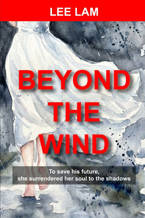 Kniha BEYOND THE WIND LEE LAM