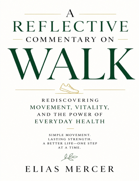 Knjiga A Reflective Commentary on Walk Elias Mercer