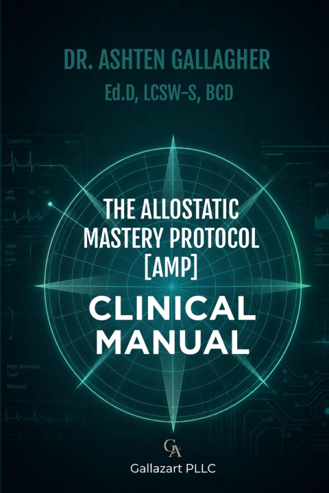Knjiga The Allostatic Mastery Protocol [AMP] Ashten Gallagher
