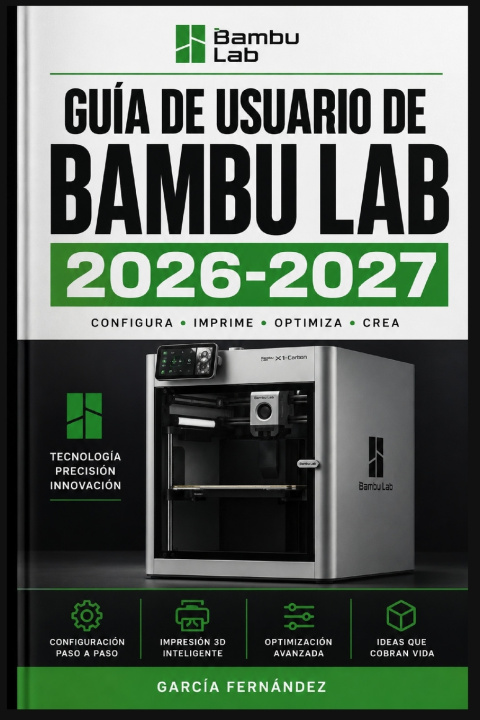 Knjiga GUÍA DE USUARIO DE BAMBU LAB 2026-2027 García Fernández