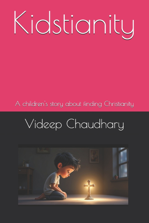 Knjiga Kidstianity Videep Chaudhary