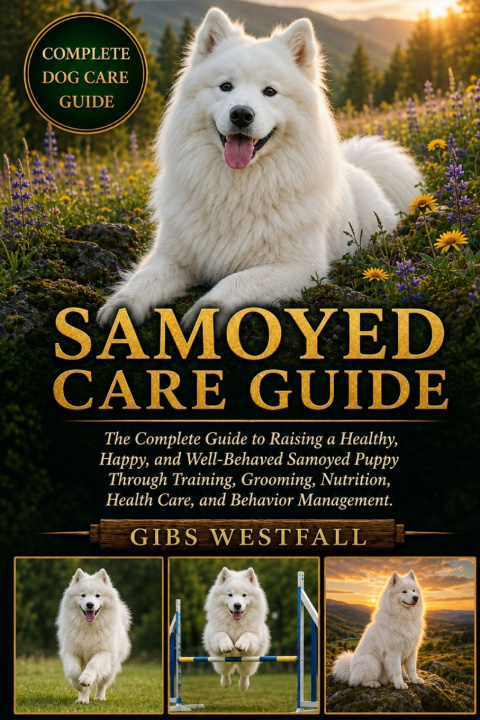 Knjiga SAMOYED CARE GUIDE GIBS WESTFALL