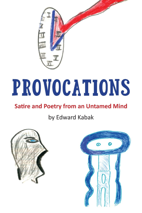 Knjiga Provocations Edward Kabak