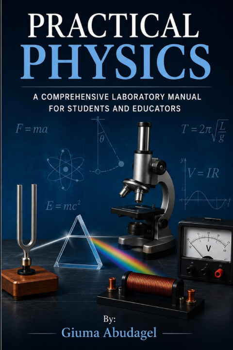 Knjiga Practical Physics Giuma Saleh Abudagel
