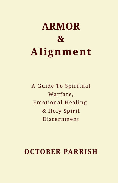 Kniha Armor & Alignment October Parrish