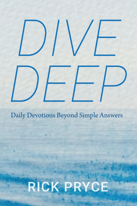 Kniha Dive Deep Rick Pryce
