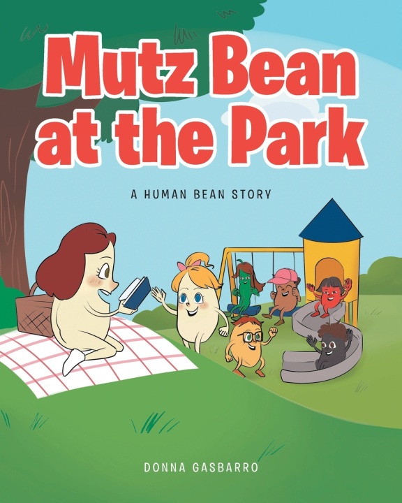 Kniha Mutz Bean at the Park Donna Gasbarro