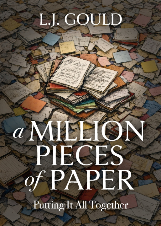 Kniha A Million Pieces of Paper L. J. Gould