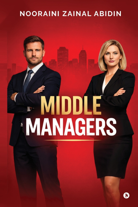Kniha Middle Managers Nooraini Zainal Abidin