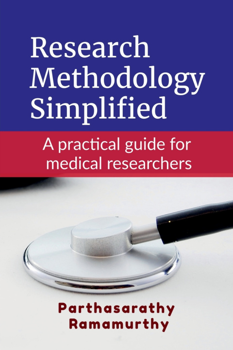 Kniha Research Methodology Simplified Parthasarathy Ramamurthy