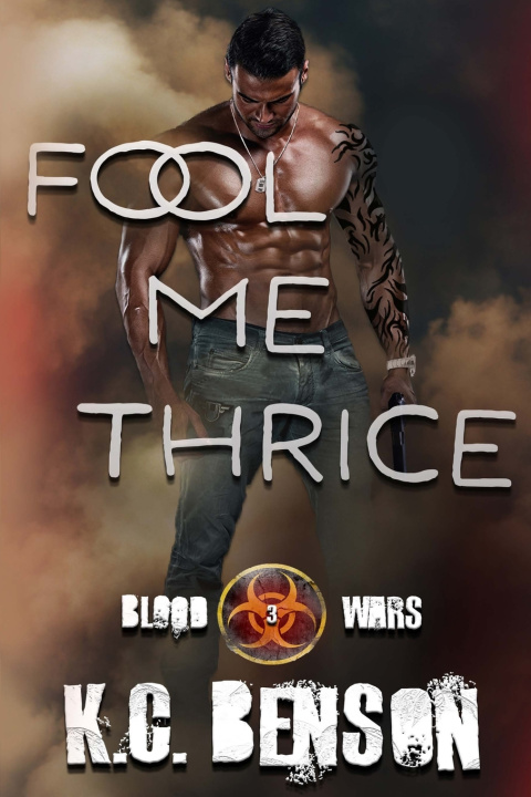 Kniha Fool Me Thrice K.C. Benson
