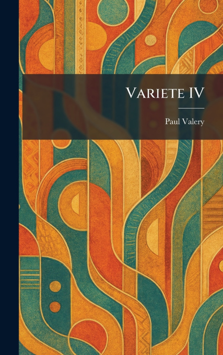 Kniha Variete IV Paul Valery