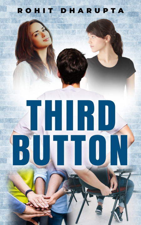 Knjiga Third Button Rohit Dharupta
