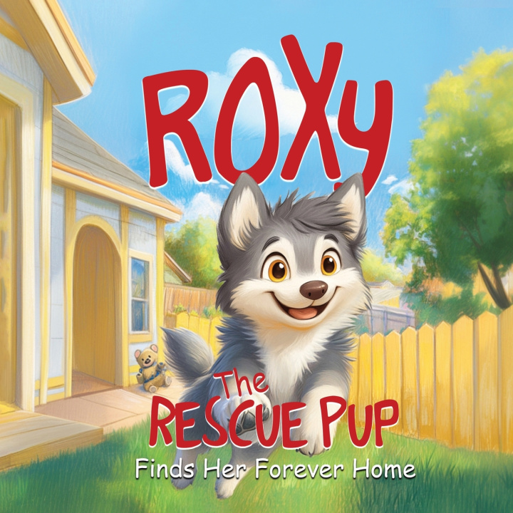 Knjiga Roxy the Rescue Pup Sian Woodruff