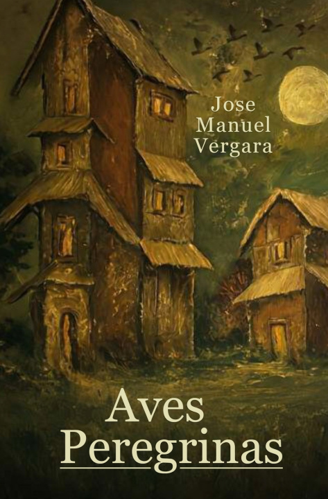 Knjiga Aves peregrinas Jose Manuel Vergara