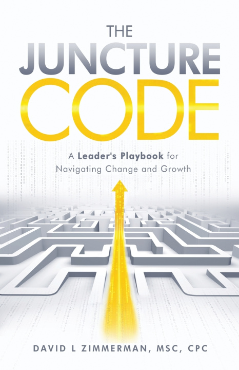 Kniha The Juncture Code MSc CPC David L Zimmerman