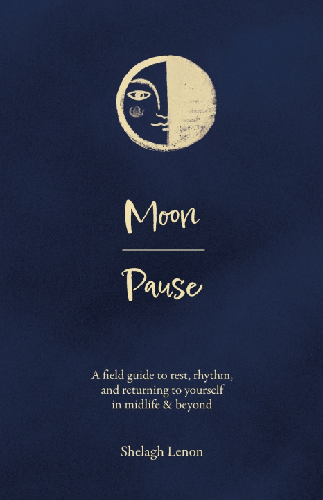 Kniha Moon Pause Shelagh Lenon
