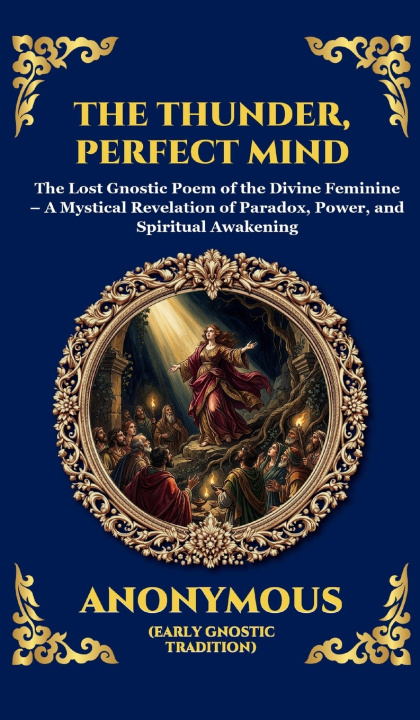 Kniha Thunder, Perfect Mind Anonymous