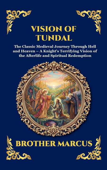 Knjiga Vision of Tundal Brother Marcus