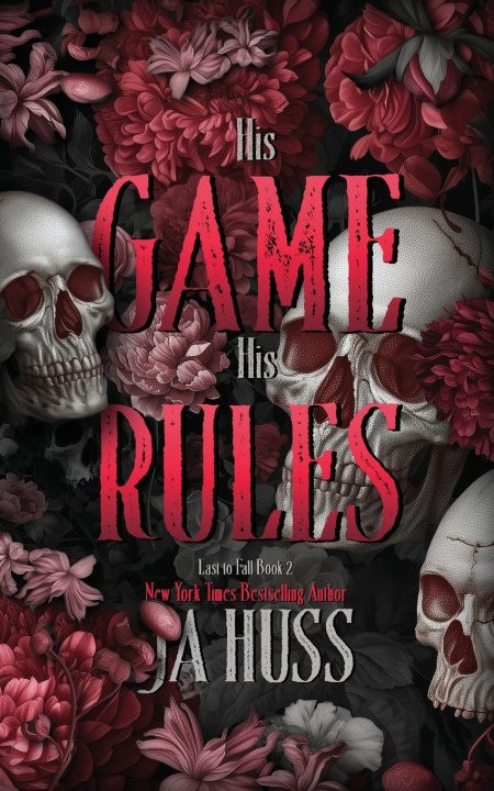 Kniha His Game His Rules JA Huss