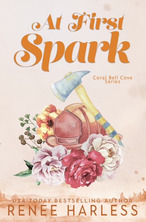 Knjiga At First Spark Renee Harless