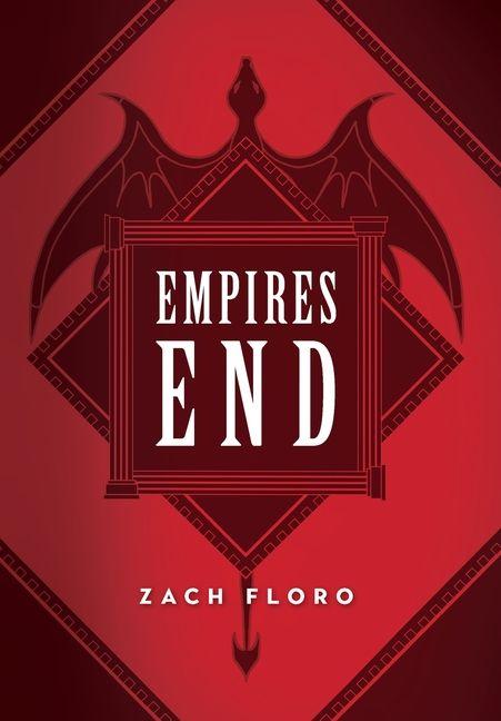 Kniha Empires End Zach Floro
