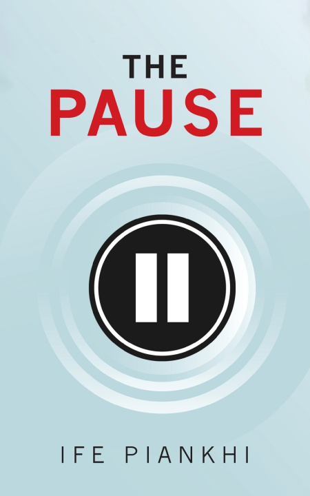 Kniha The Pause Ife Piankhi