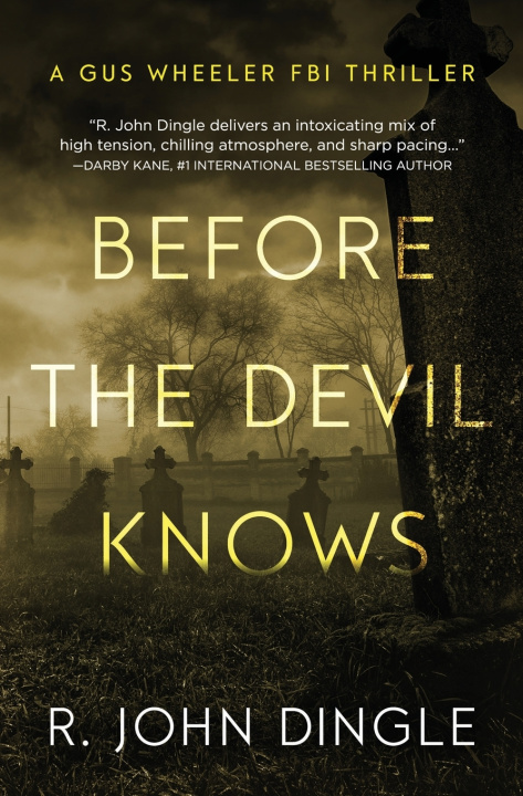 Kniha Before the Devil Knows R. John Dingle