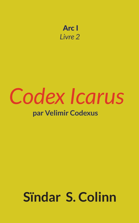 Knjiga CODEX ICARUS S. COLINN SINDAR