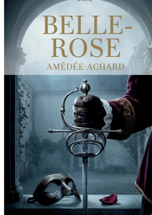 Kniha BELLE ROSE ACHARD AMEDEE