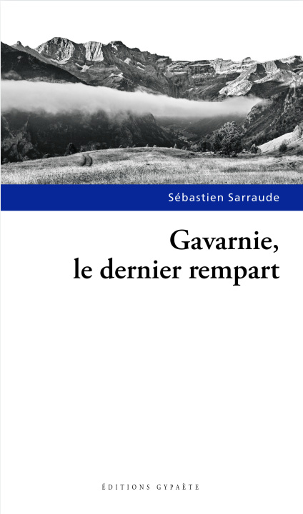 Boek Gavarnie, le dernier remaprt SARRAUDE