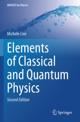 Boek Elements of Classical and Quantum Physics Michele Cini