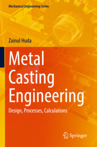Kniha Metal Casting Engineering Zainul Huda