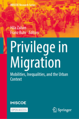 Kniha Privilege in Migration Hila Zaban