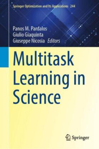Kniha Multitask Learning in Science Panos M. Pardalos