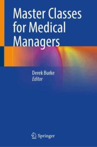 Boek Master Classes for Medical Managers Derek Burke