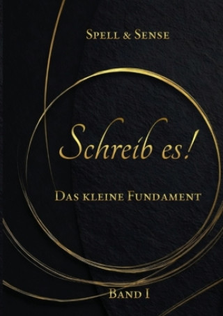 Knjiga Schreib es Spell and Sense