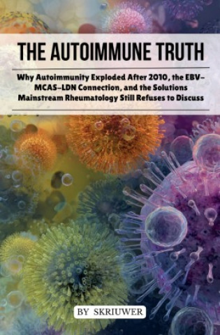 Knjiga The Autoimmune Truth Skriuwer .com