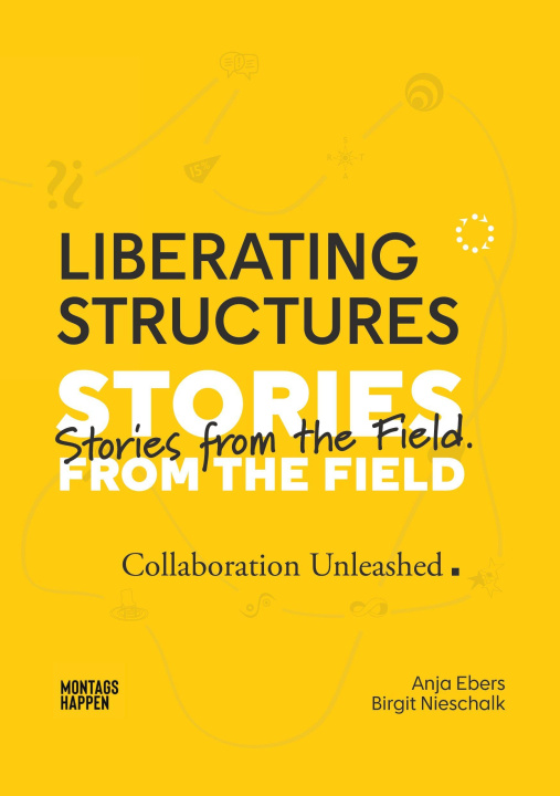 Kniha Liberating Structures Anja Ebers