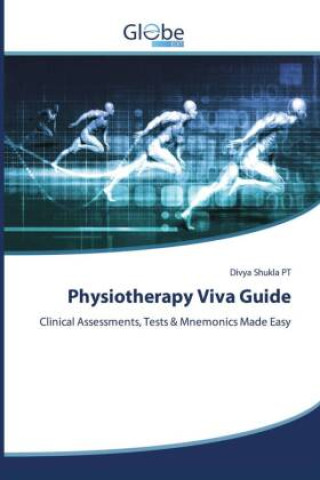 Knjiga Physiotherapy Viva Guide Divya Shukla PT