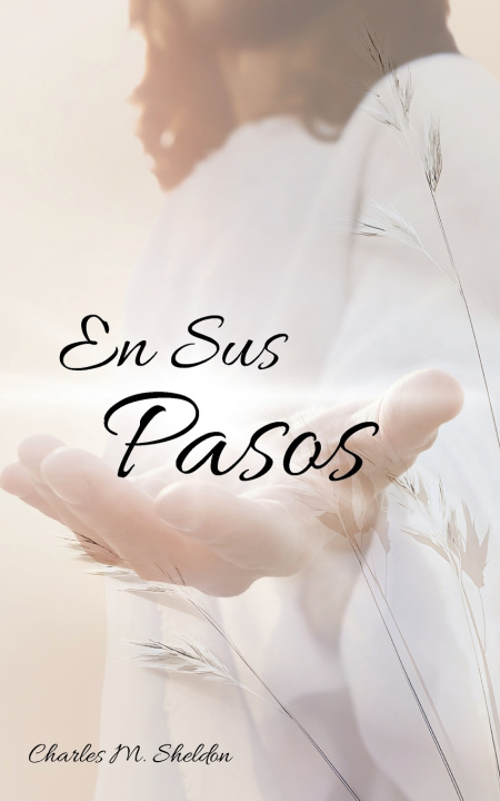 Buch En Sus Pasos Charles M. Sheldon