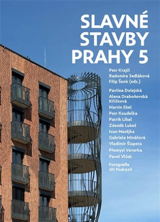 Βιβλίο Slavné stavby Prahy 5 Petr Krajči
