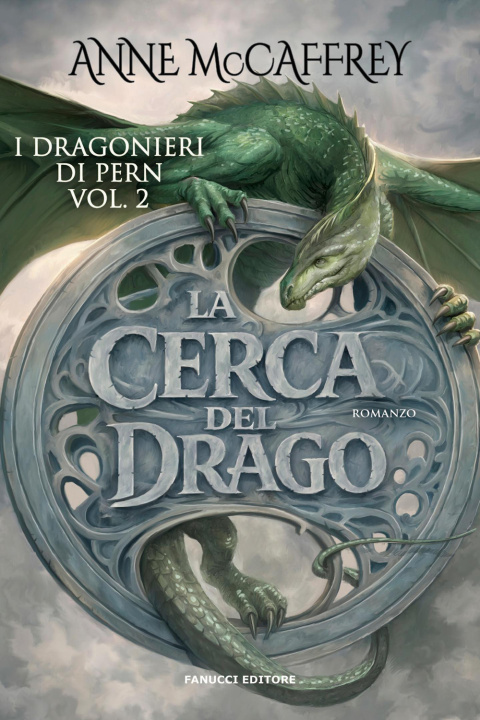 Kniha cerca del drago. I dragonieri di Pern Anne McCaffrey