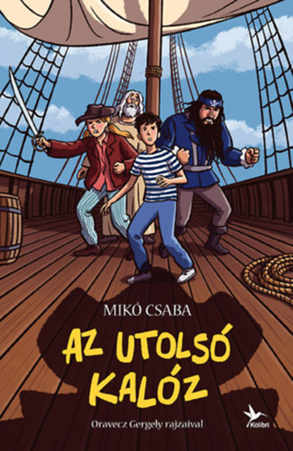 Kniha Az utolsó kalóz Mikó Csaba