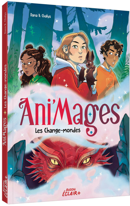 Książka Les change-mondes - Tome 1 . Dana B. Chalys