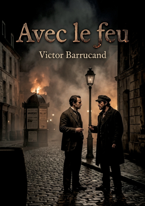 Kniha Avec le feu Victor Barrucand