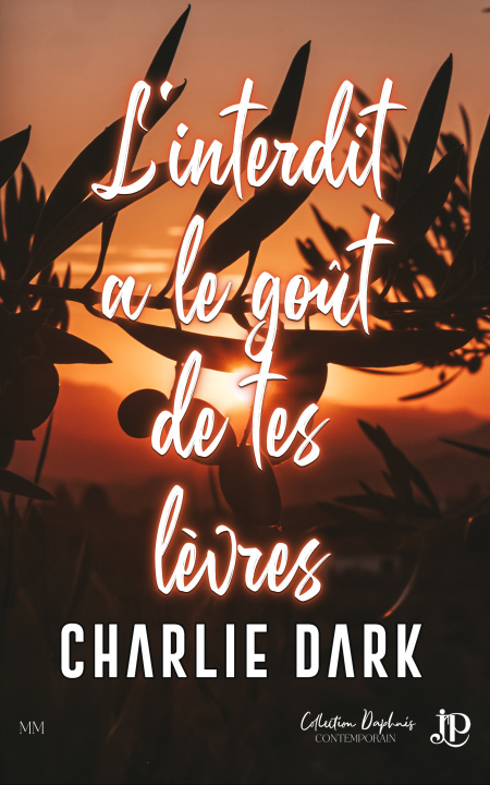 Book L'interdit a le goût de tes lèvres CHARLIE DARK