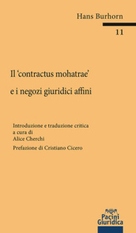 Libro «contractus mohatrae» e i negozi giuridici affini Alice Cherchi