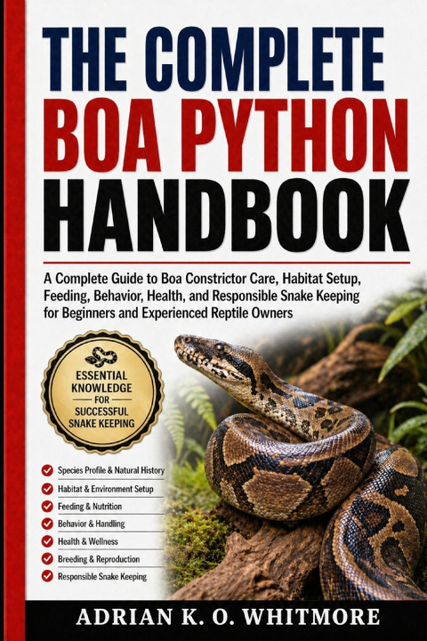 Knjiga THE COMPLETE BOA PYTHON HANDBOOK ADRIAN K. O. WHITMORE