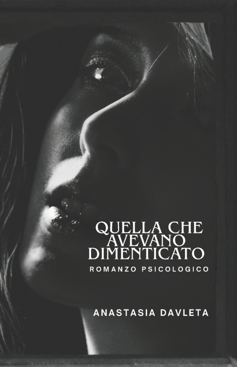 Kniha QUELLA CHE AVEVANO DIMENTICATO Anastasia Davleta